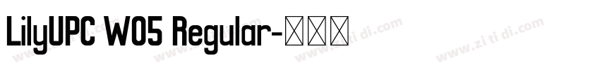 LilyUPC W05 Regular字体转换